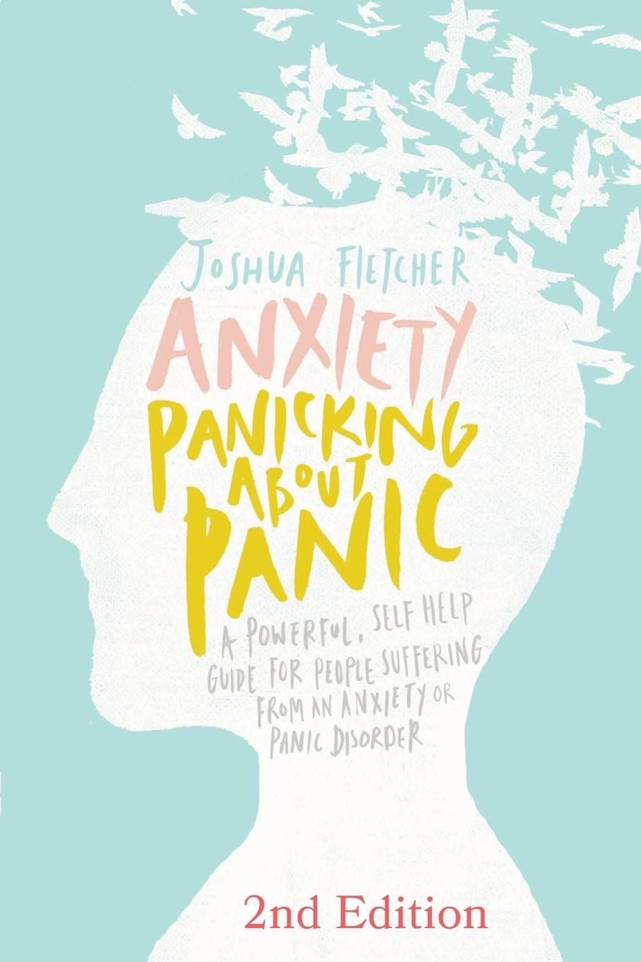 Anxiety: Panicking about Panic